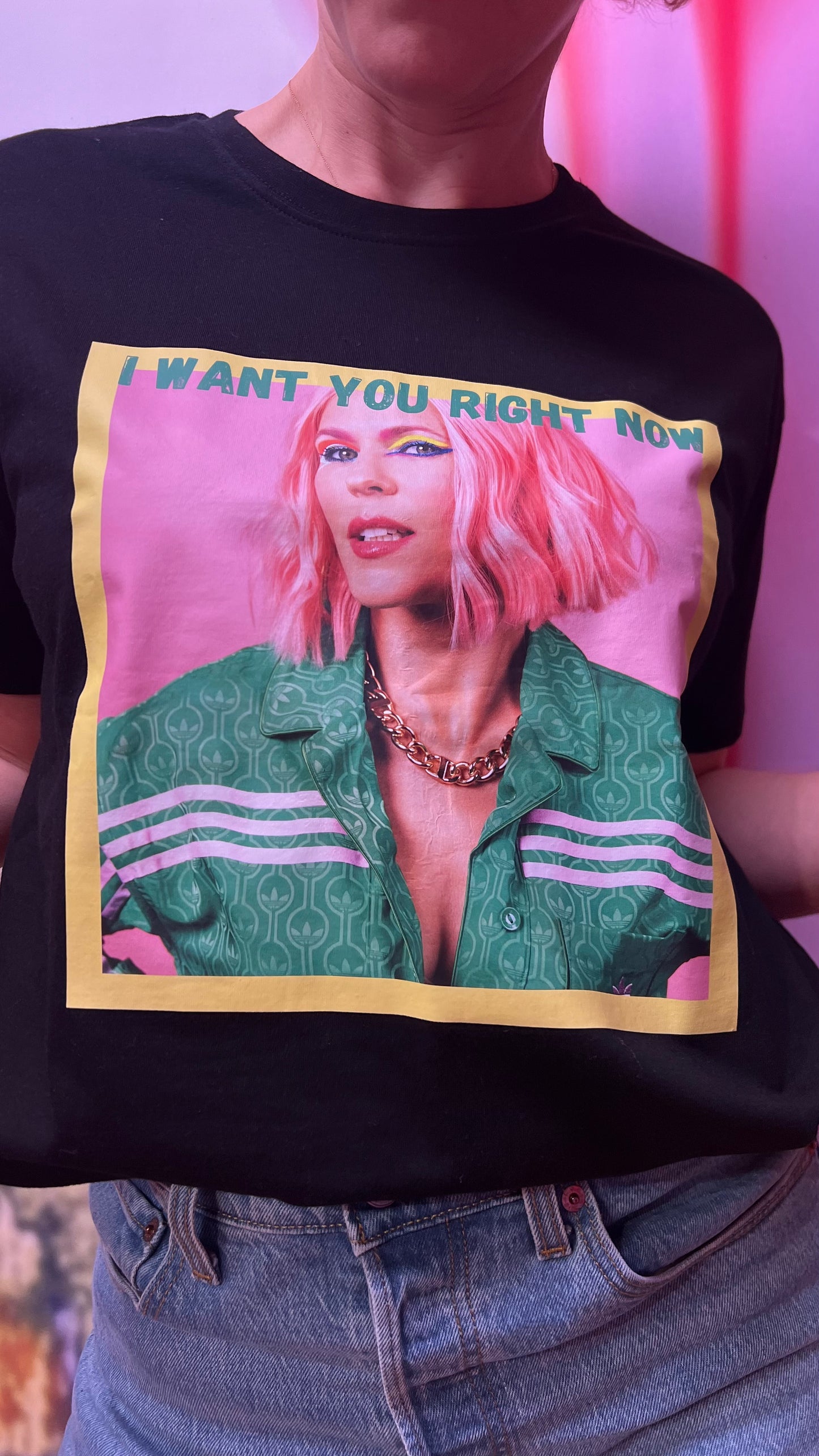 T-SHIRT I WANT YOU RIGHT NOW