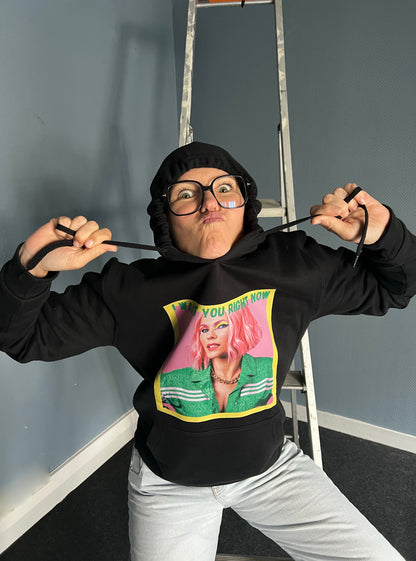 SWEAT à Capuche  << I WANT YOU RIGHT NOW >>